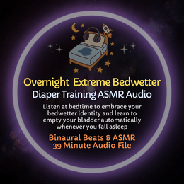 Overnight Extreme Bedwetter ASMR Audio