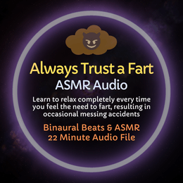 Always Trust A Fart - ASMR Audio