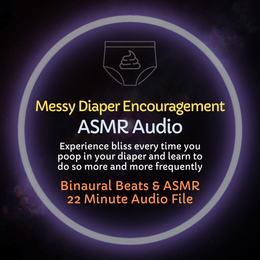 Messy Diaper Encouragement - ASMR Audio