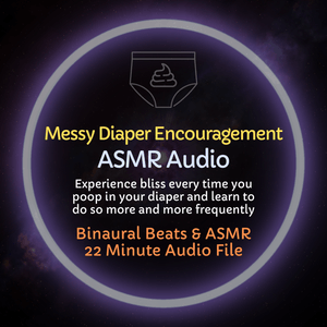 Messy Diaper Encouragement - ASMR Audio