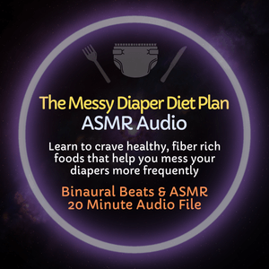 Messy Diaper Diet Plan - ASMR Audio
