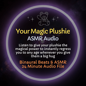 Your Magic Plushie - ASMR Audio