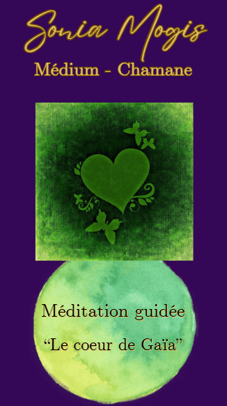 Méditation guidée/soin : Le cœur de Gaïa