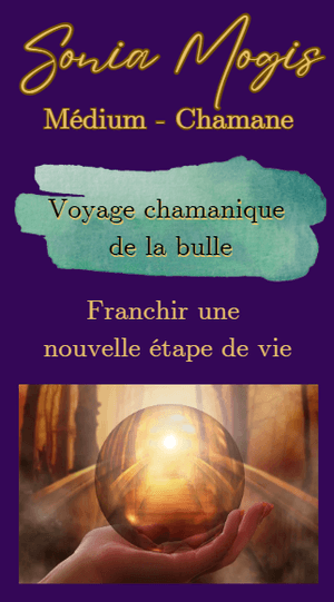 Voyage chamanique de la Bulle