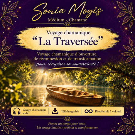 Voyage chamanique de la Traversée