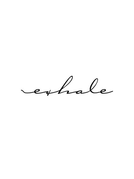 Exhale - Black &amp; White Printable Wall Art Quote