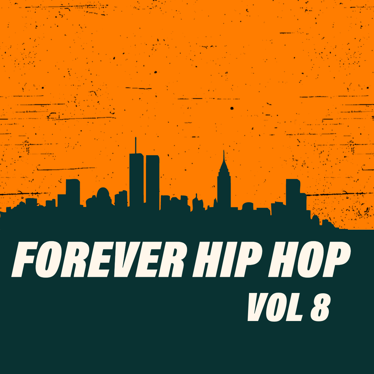 Forever Hip Hop Vol 8 40 Edits