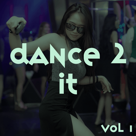 Dance 2 It Vol 1 