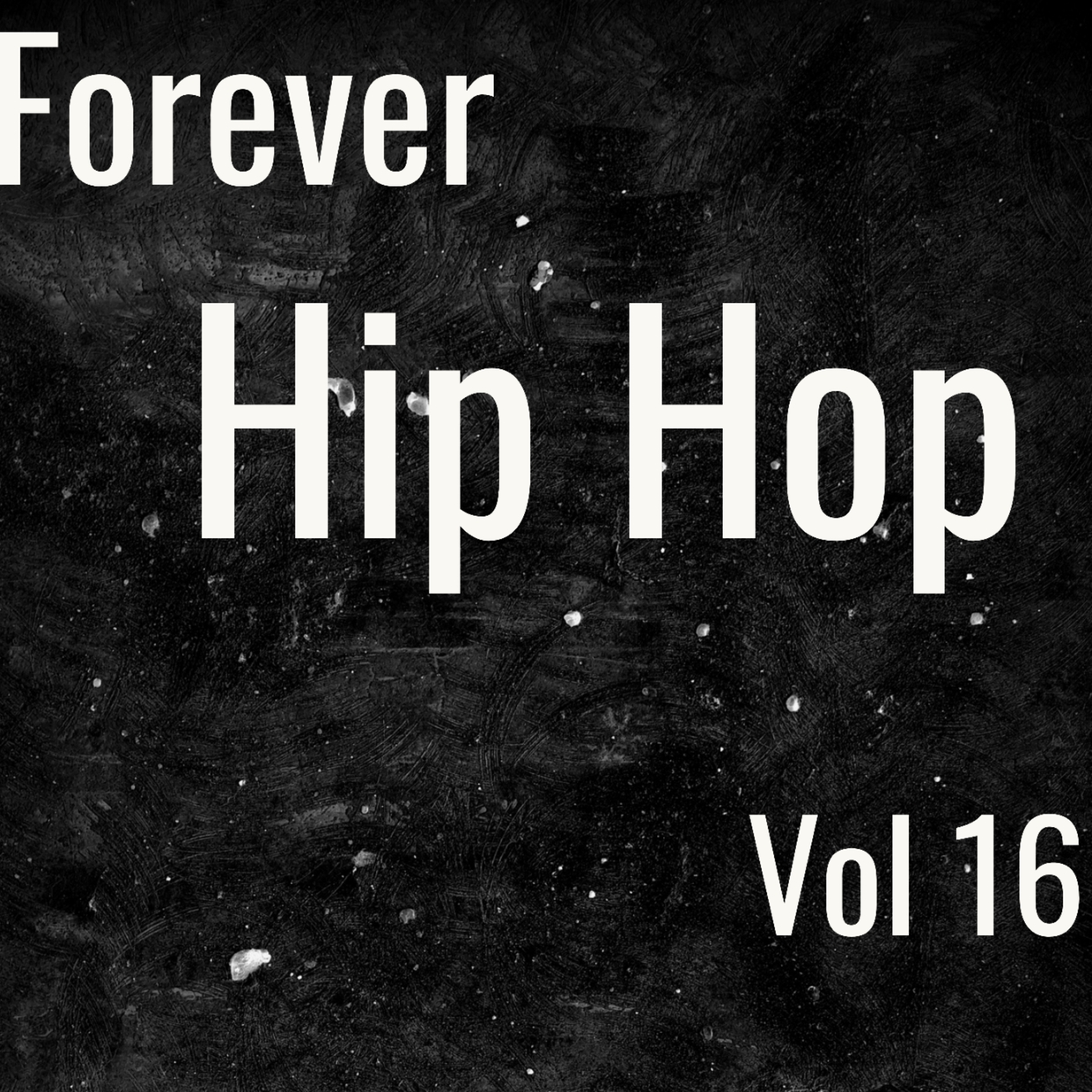 Forever Hip Hop Vol 16