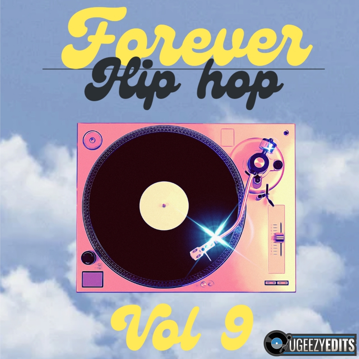 Forever Hip Hop Vol 9 40 Edits
