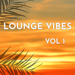 Lounge Vibes 1