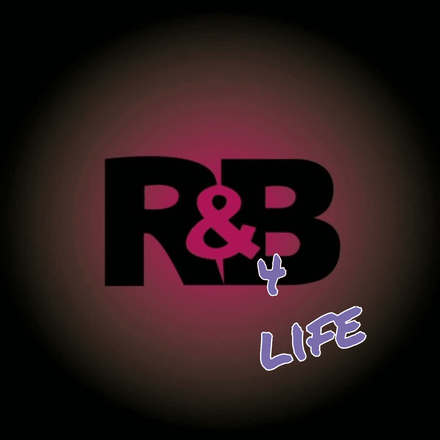 R&amp;B 4 LIFE - 54 Songs