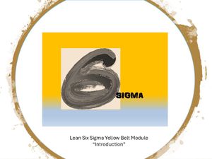  Lean Six Sigma Yellow Belt Certification - Introduction