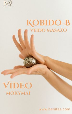 KOBIDO - B veido masažo VIDEO - MOKYMAI