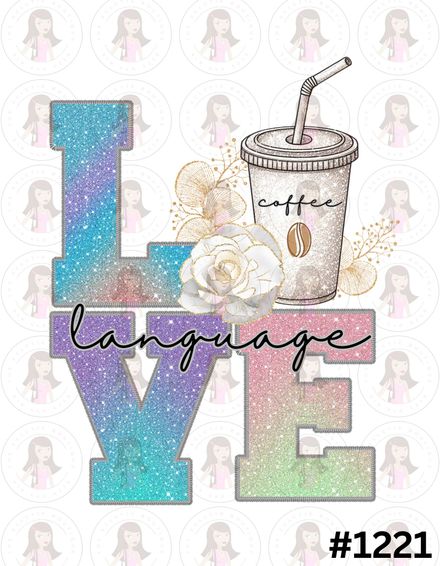 Digital Design Love Language Coffee #1221
