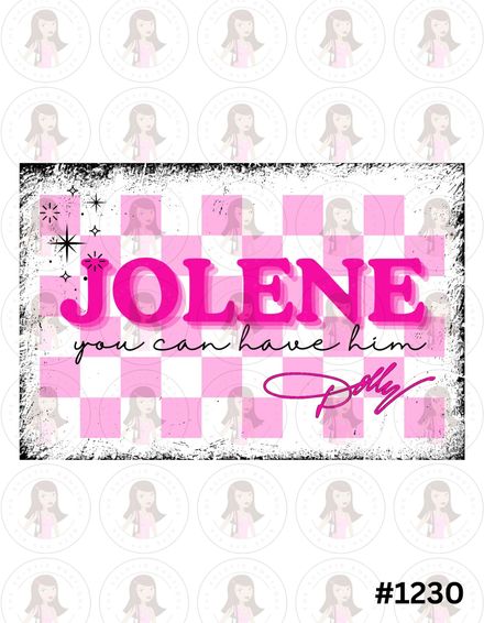 Digital Design Dolly Jolene Can Have Him #1230