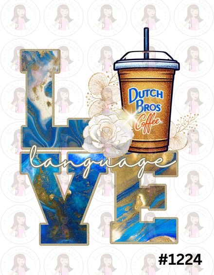 Digital Design Love Language Dutch Bros #1224