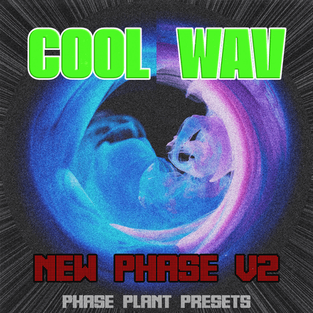 New Phase Vol. 2 [Phase Plant]