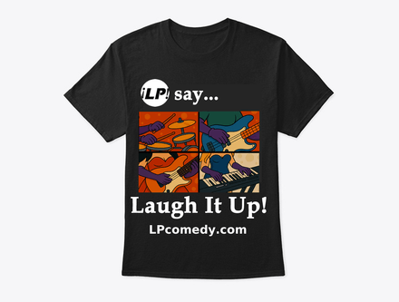 Laugh It Up! - Tee