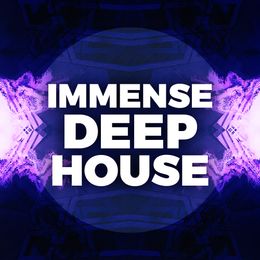 Immense Deep House