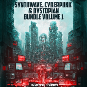 Synthwave, Cyberpunk &amp; Dystopian Bundle Volume 1
