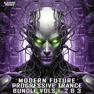 Modern Future Progressive Trance Bundle Volumes 1, 2 &amp; 3