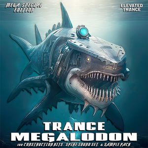 Trance Megalodon Mega Special Edition