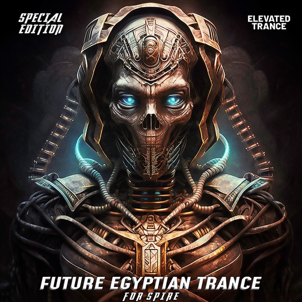future-egyptian-trance-for-spire-special-edition