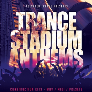 Trance Stadium Anthems