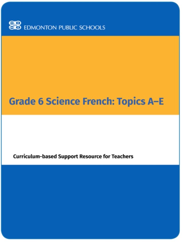 Grade 6 Science French Topic A E Curriculum