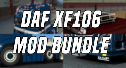 Daf xf106 mod pack by KT Modding