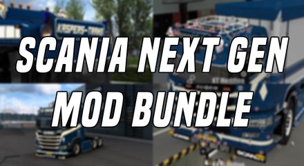Scania next gen bundle by KT Modding