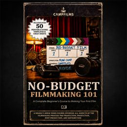 No-Budget Filmmaking 101: A Complete Beginner's Course to Making Your First Film