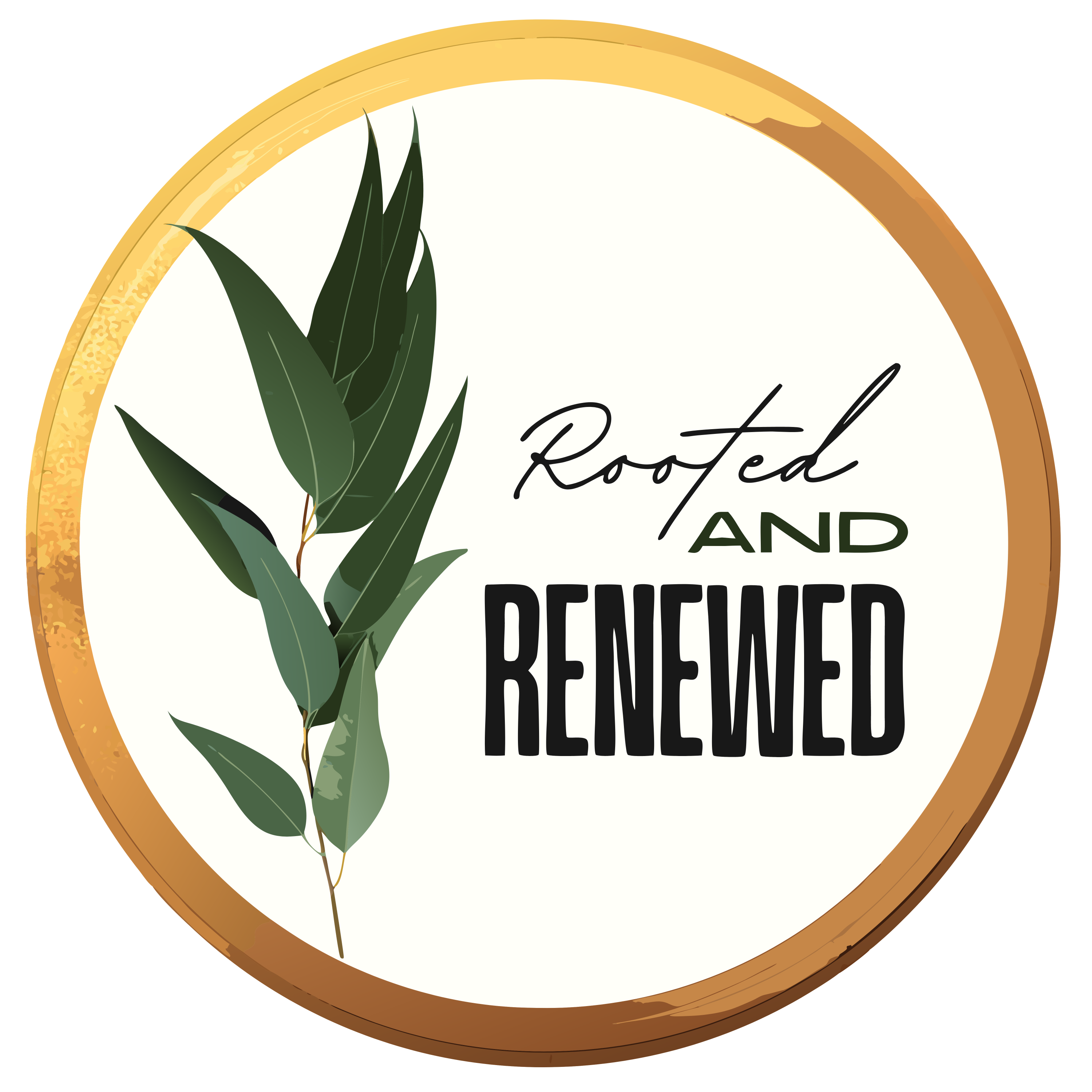 ROOTED AND RENEWED