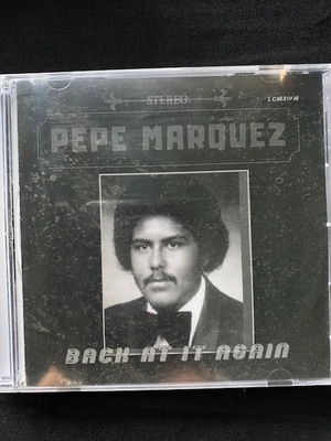 Pepe Marquez - Back At It Again - CD
