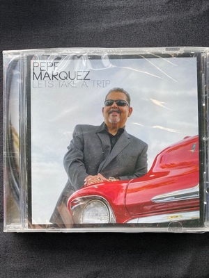 Pepe Marquez - Let's Take A Trip - CD