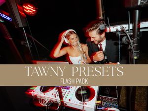 Tawny Presets - Flash Pack