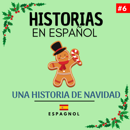 Historia #6 - Una historia de NAVIDAD