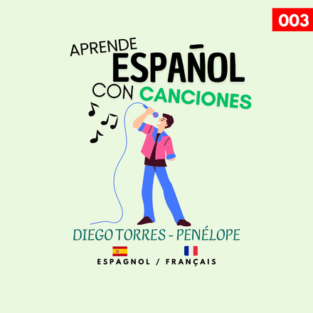 Español con CANCIONES 003 : PENÉLOPE - Diego Torres