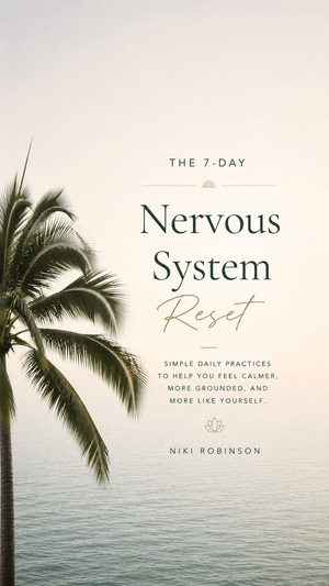 7 Day Nervous System Reset 