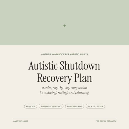 Autistic Shutdown Recovery Plan Workbook