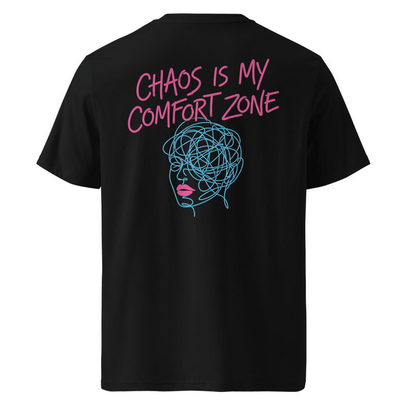 Chaos Is My Comfort Zone