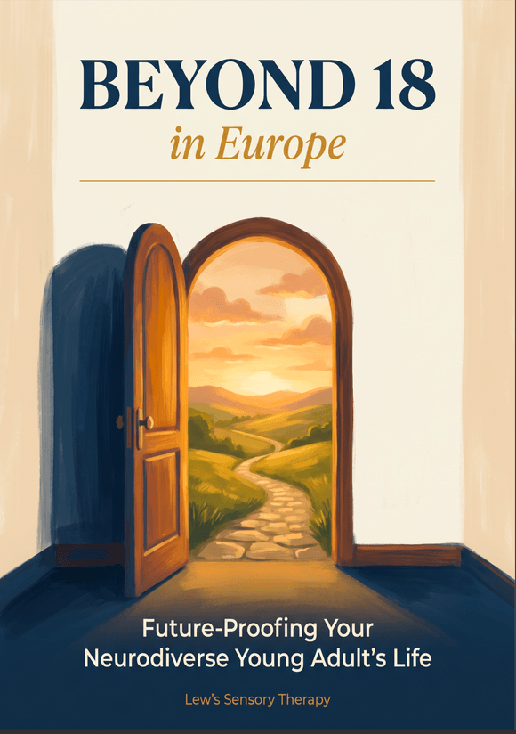 Beyond 18: In Europe - Future Proofing Your Neurodiverse Young Adult's Life