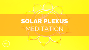 Solar Plexus Chakra - Balance and Heal the Solar Plexus - 364 Hz - Chakra Meditation Music