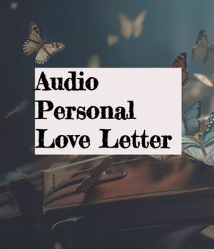 Audio Personal Love Letter