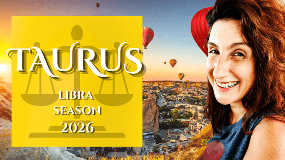 TAURUS || LIBRA SEASON 2026