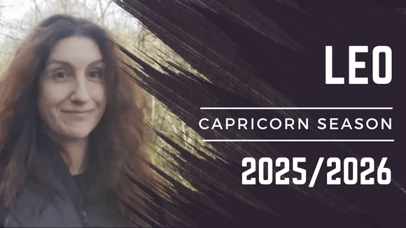 LEO || CAPRICORN SEASON