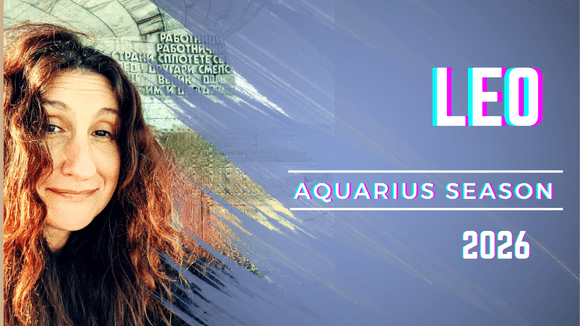 LEO || AQUARIUS SEASON 