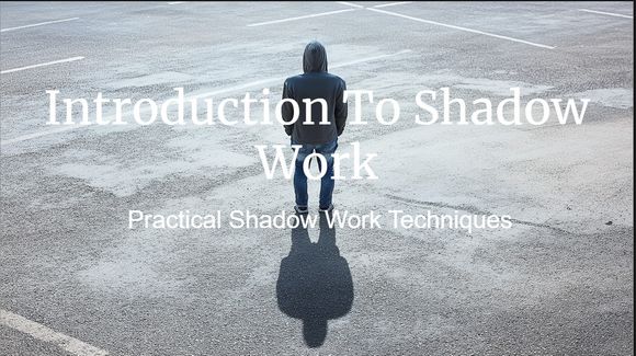 INTRODUCTION TO SHADOW WORK