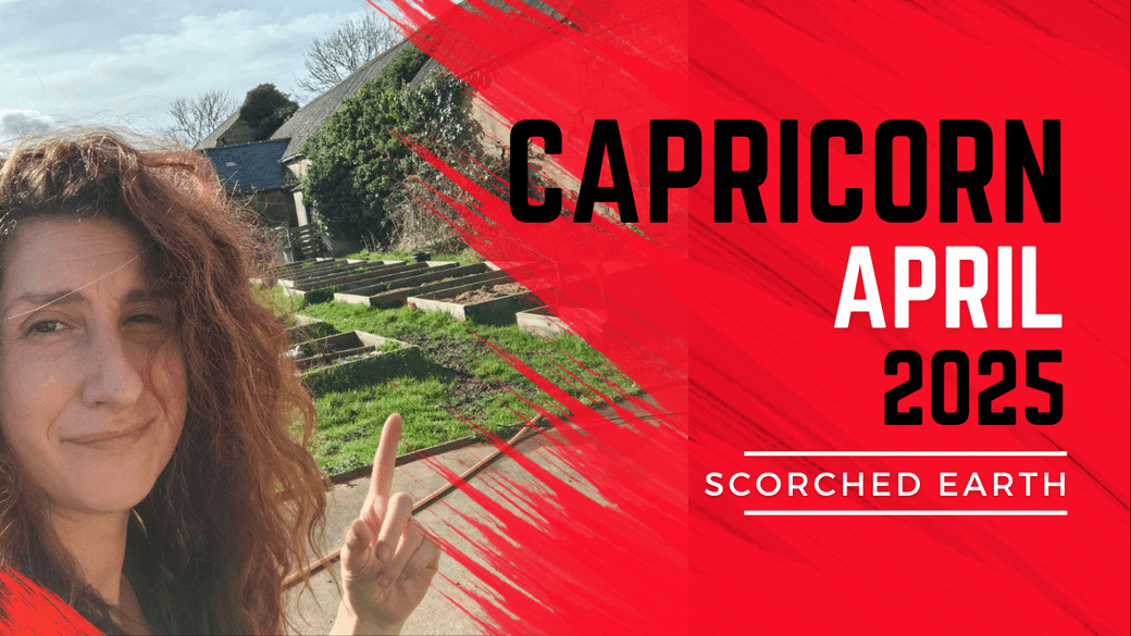 CAPRICORN || APRIL 2025